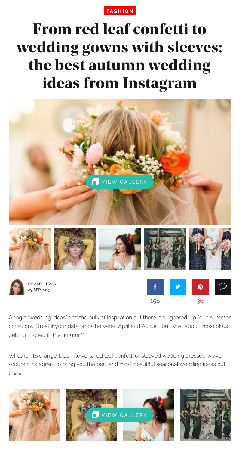 From red leaf confetti to wedding gowns with sleeves: the best autumn wedding ideas from Instagram